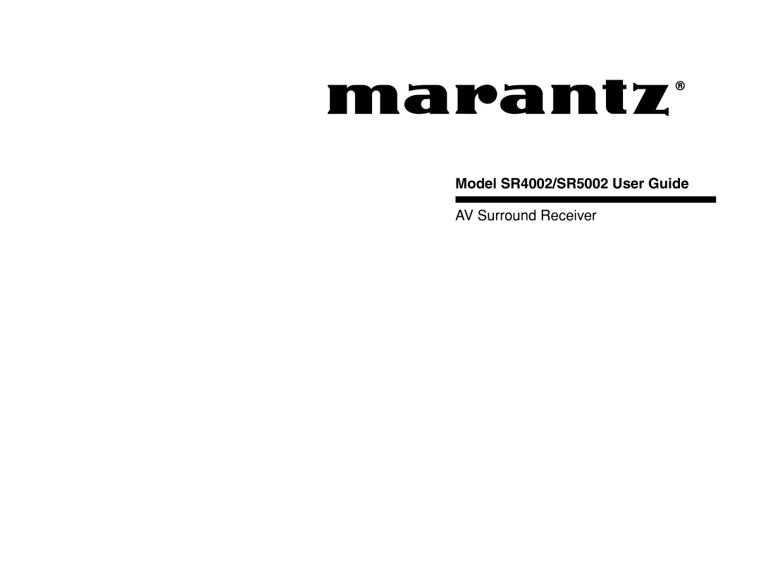 Marantz manual Model SR4002/SR5002 User Guide 