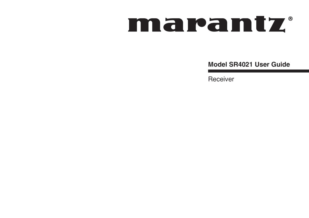 Marantz manual Model SR4021 User Guide 