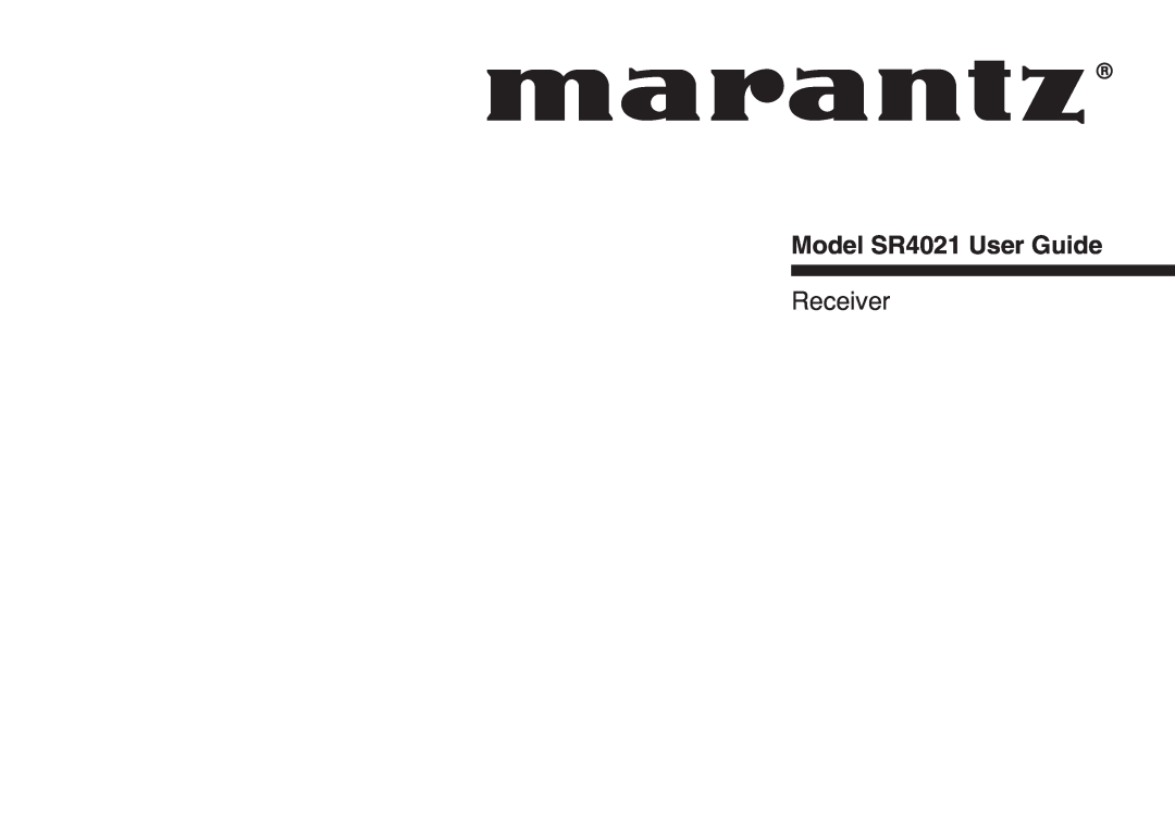 Marantz manual Model SR4021 User Guide, Receiver 