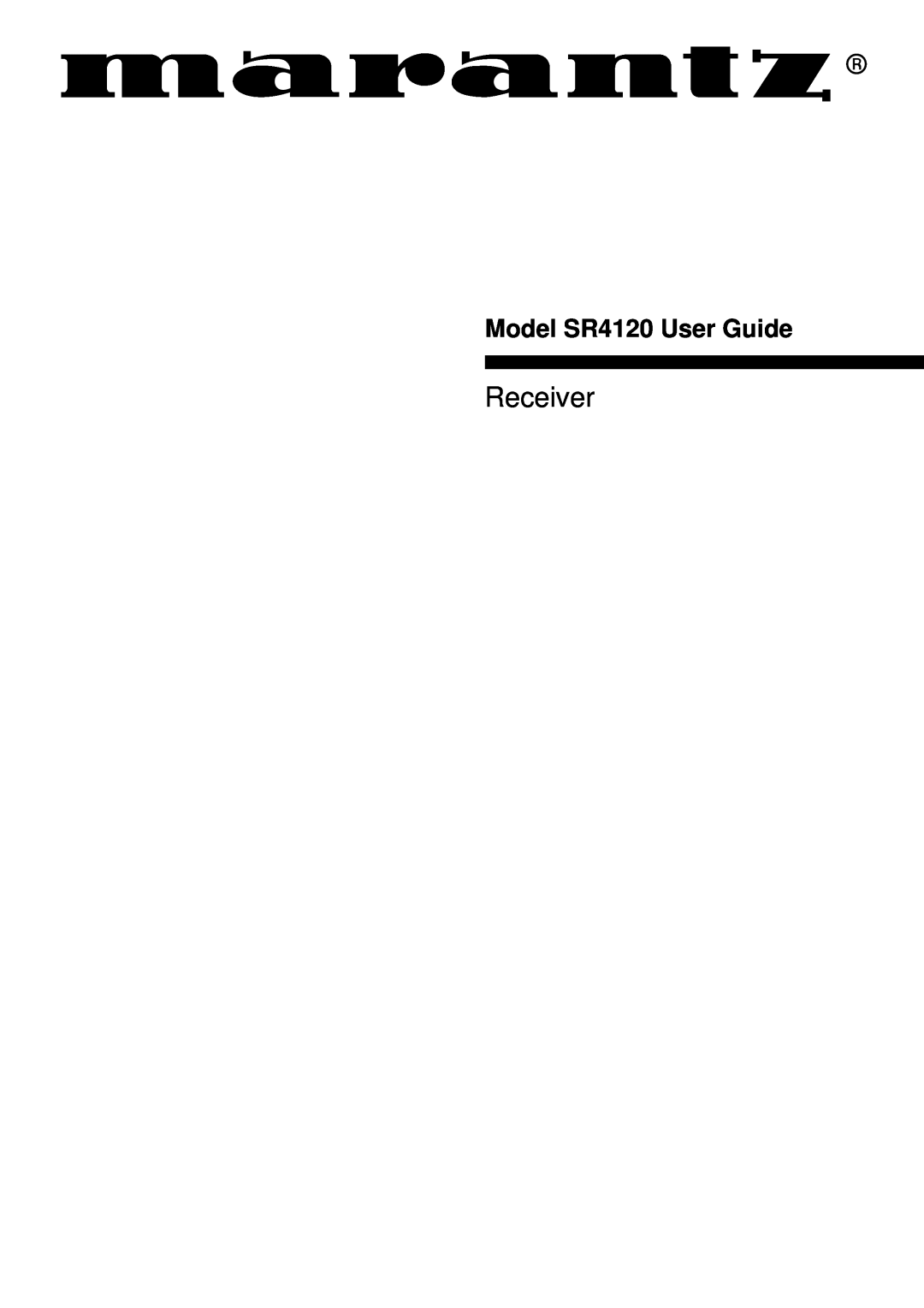Marantz manual Receiver, Model SR4120 User Guide 
