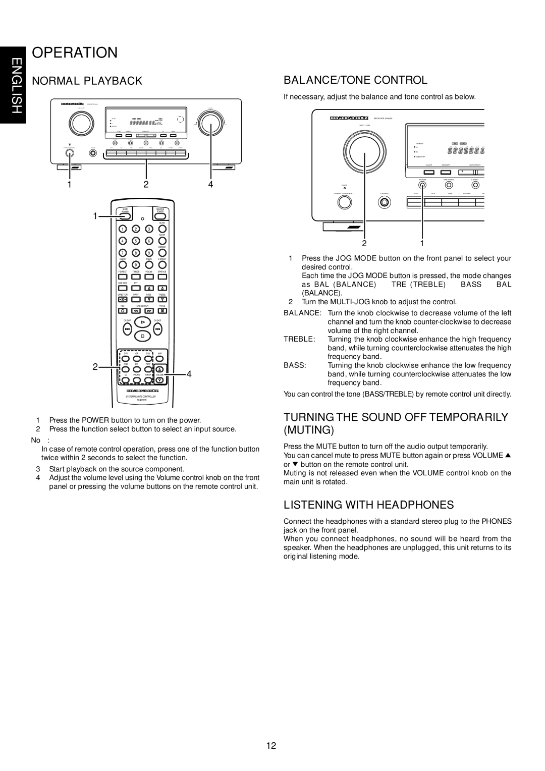 Marantz SR4320 manual Operation, BALANCE/TONE Control, Turning the Sound OFF Temporarily Muting, Listening with Headphones 