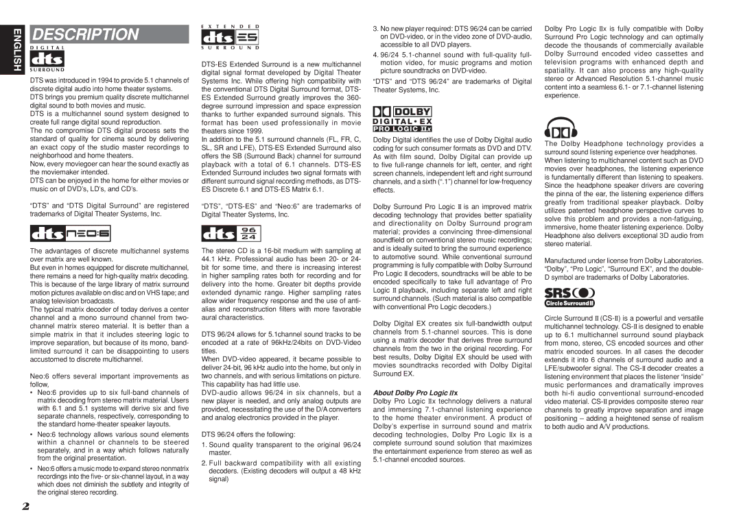 Marantz SR5001 manual Description, Neo6 offers several important improvements as follow, About Dolby Pro Logic 