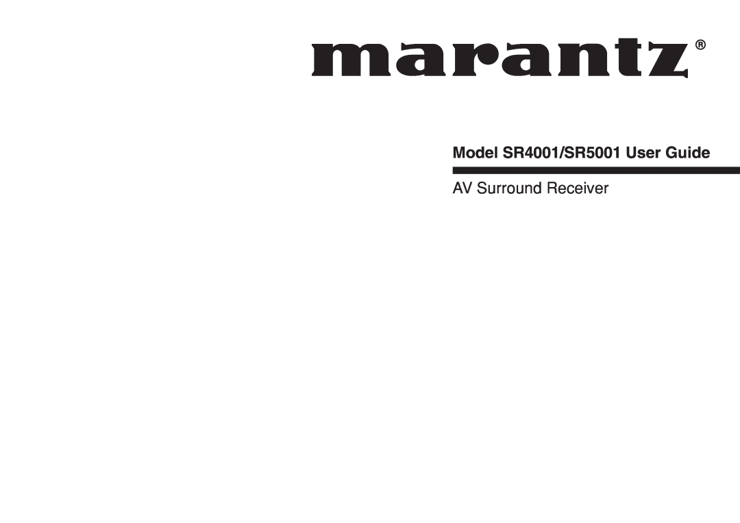 Marantz manual Model SR4001/SR5001 User Guide, AV Surround Receiver 