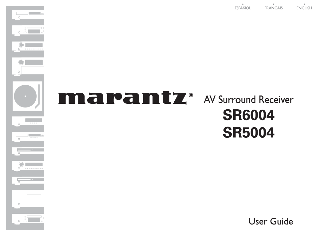 Marantz manual SR6004 SR5004, AV Surround Receiver, Español Français English 
