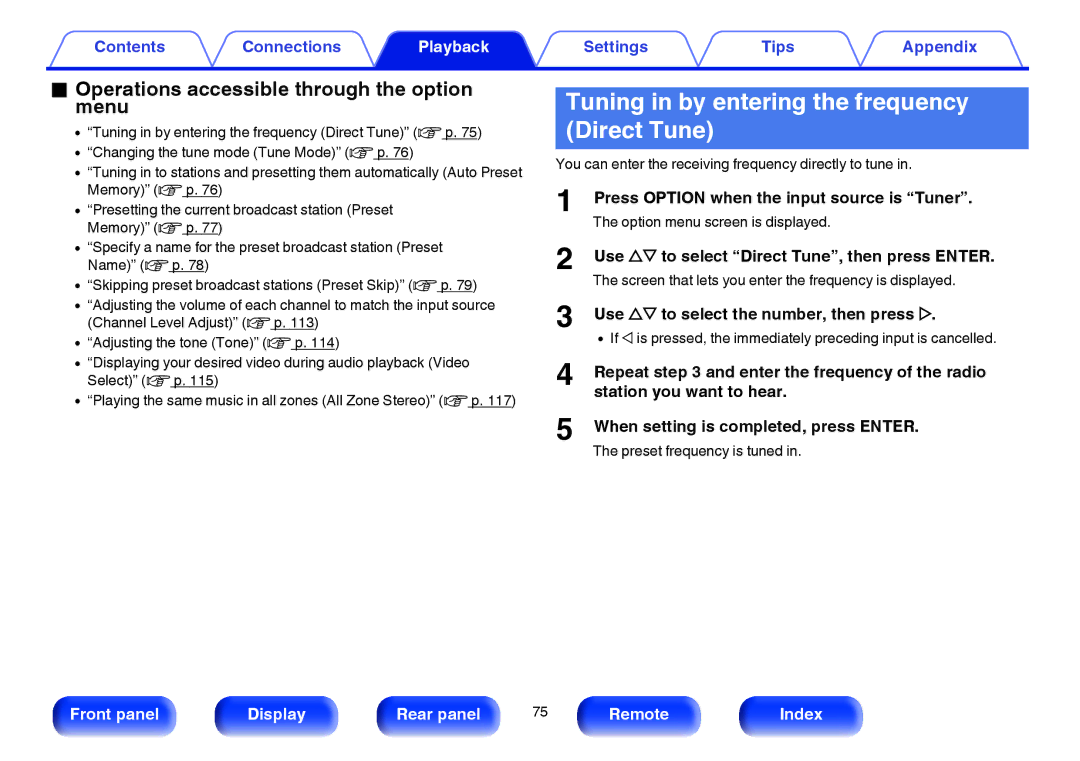 Marantz SR5009 owner manual Tuning in by entering the frequency Direct Tune, Press Option when the input source is Tuner 