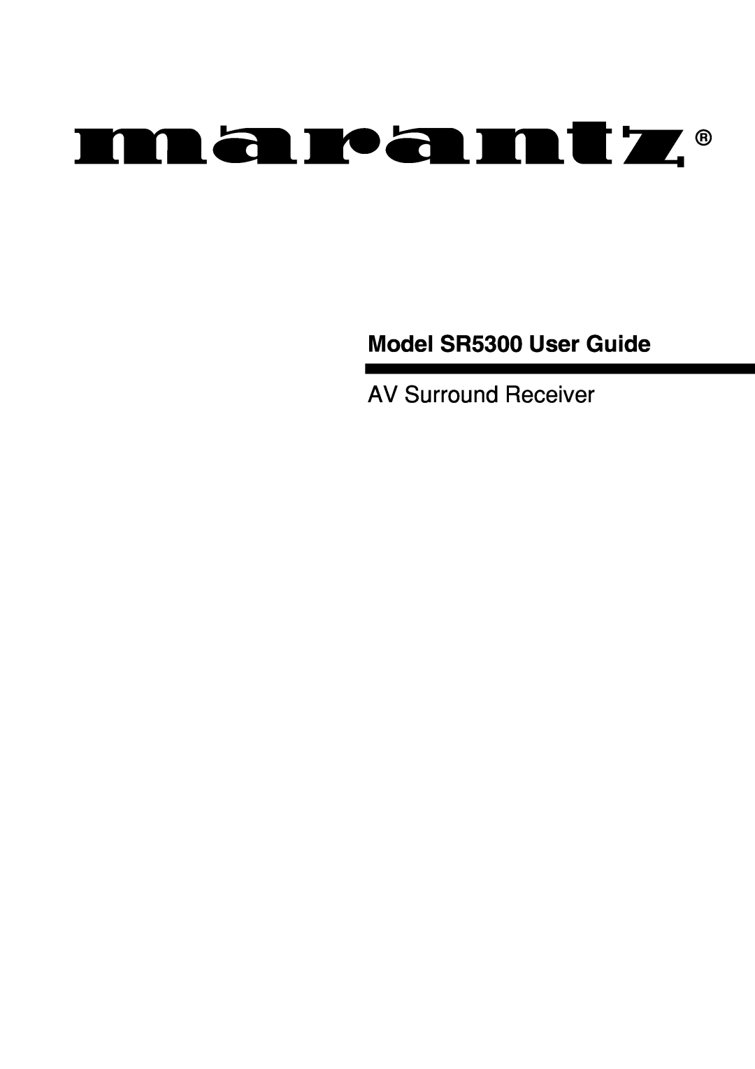 Marantz manual Model SR5300 User Guide, AV Surround Receiver 