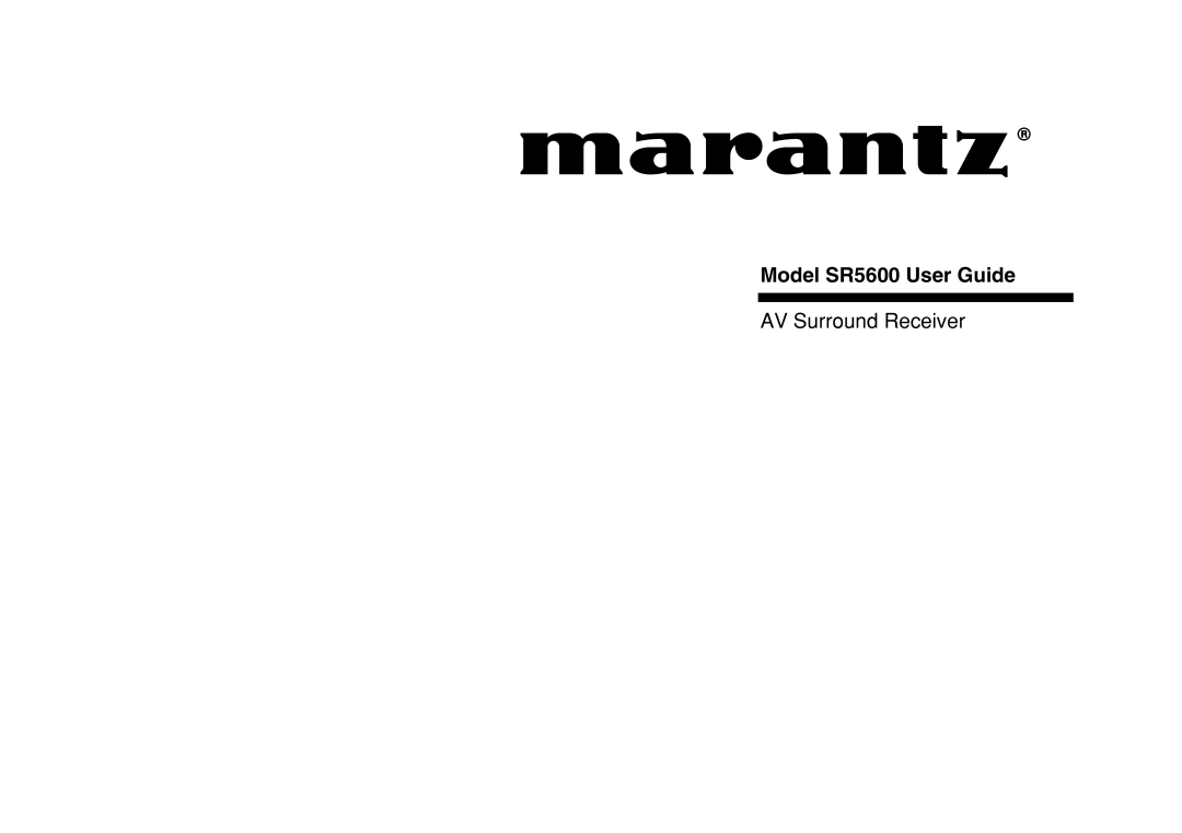 Marantz manual Model SR5600 User Guide, AV Surround Receiver 