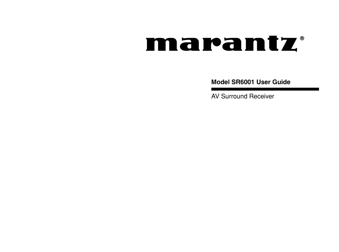 Marantz manual Model SR6001 User Guide 