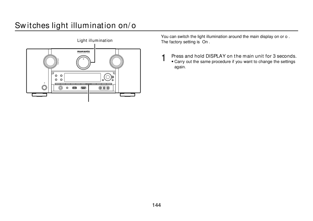 Marantz SR7008 appendix Switches light illumination on/off, 144, Press and hold Display on the main unit for 3 seconds 