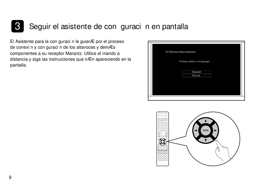 Marantz SR7009 quick start Seguir el asistente de configuración en pantalla 