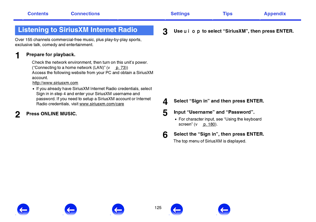 Marantz SR7009 owner manual Listening to SiriusXM Internet Radio, Select the Sign in, then press Enter 