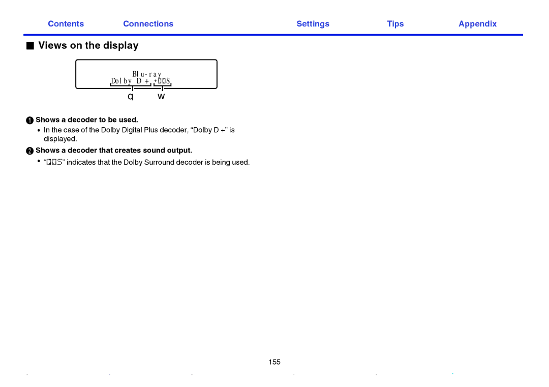 Marantz SR7009 owner manual Views on the display, Shows a decoder to be used, Shows a decoder that creates sound output 