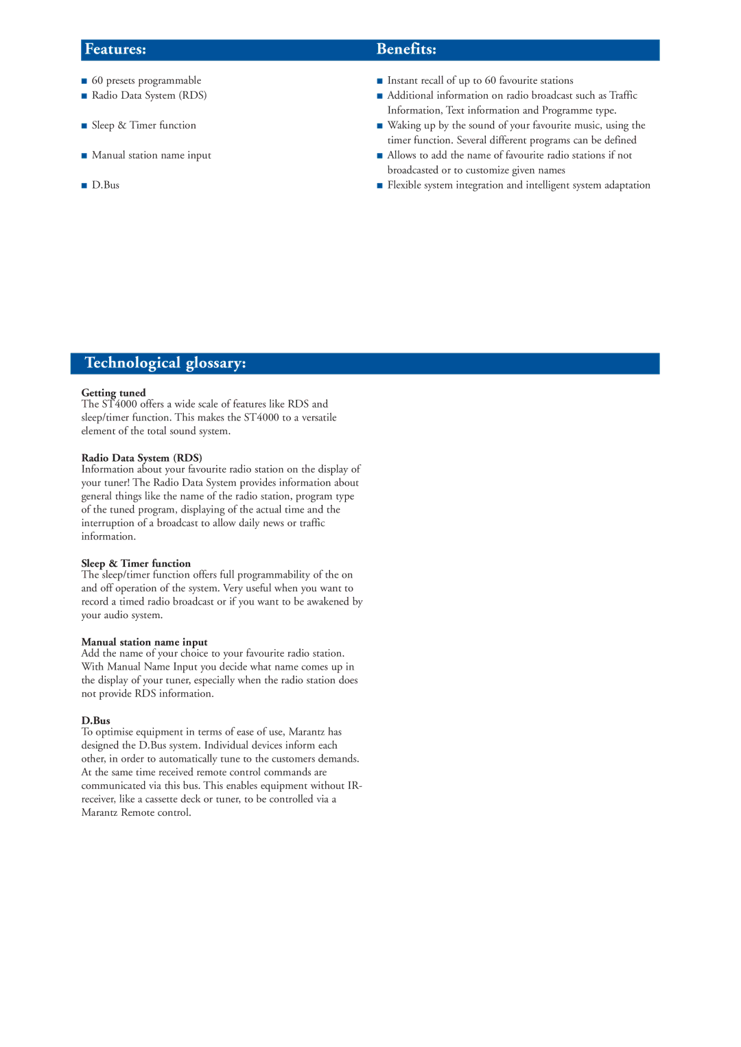 Marantz ST4000 manual Features Benefits 