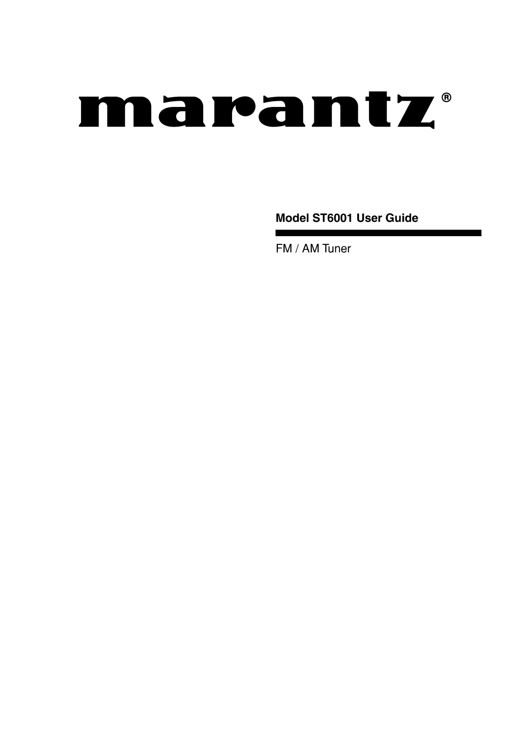 Marantz manual Model ST6001 User Guide 