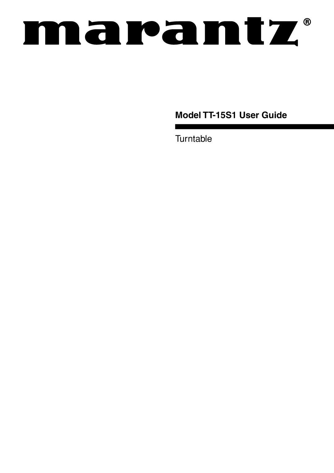 Marantz manual Model TT-15S1 User Guide 