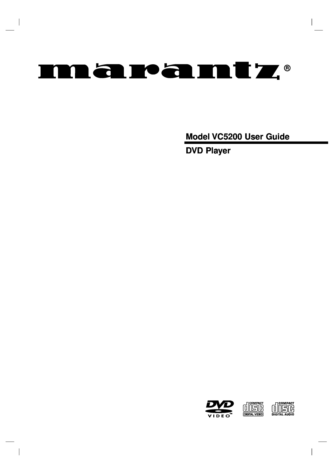 Marantz manual Model VC5200 User Guide DVD Player 