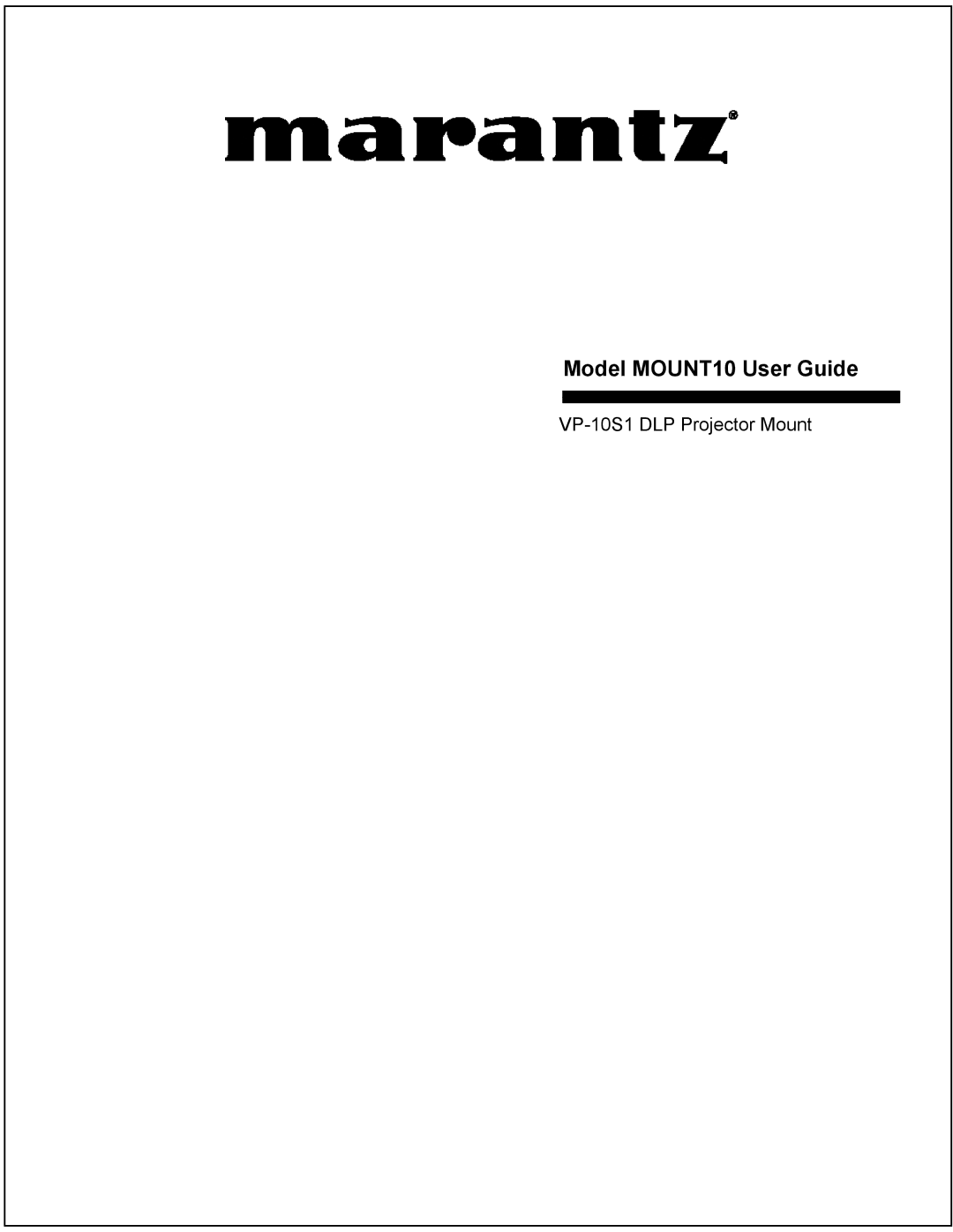 Marantz VP-10S1 manual Model MOUNT10 User Guide 