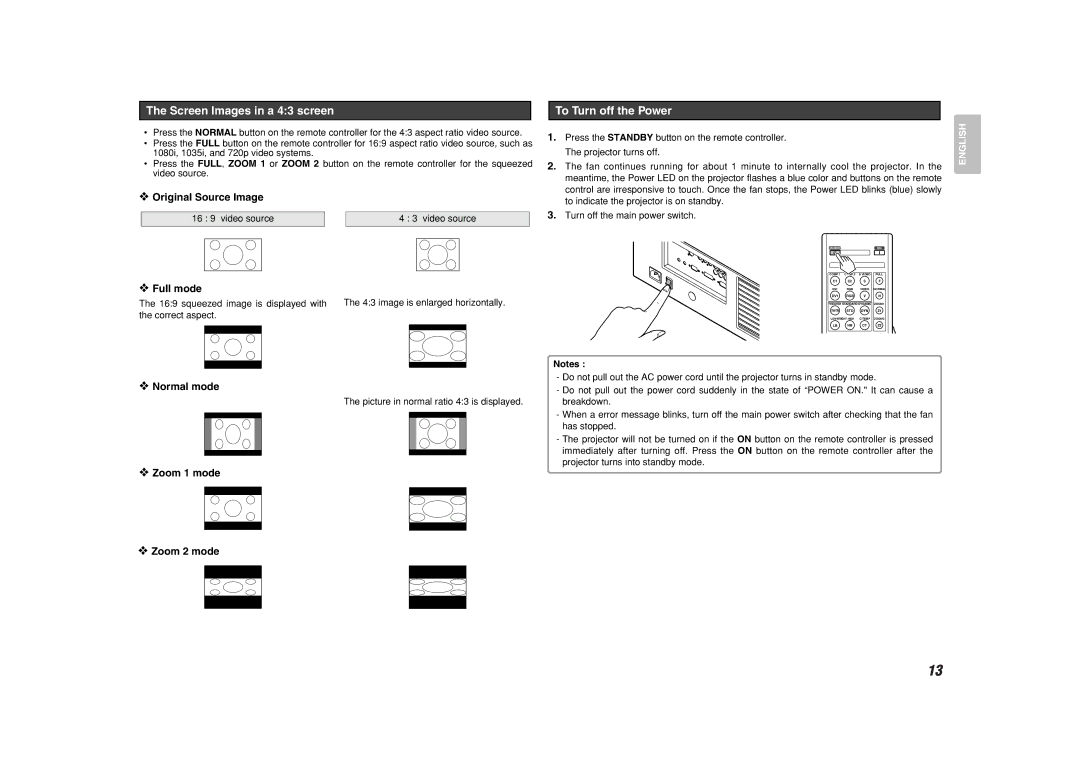 Marantz VP8600 manual Screen Images in a 43 screen, To Turn off the Power, Normal mode Zoom 1 mode Zoom 2 mode 