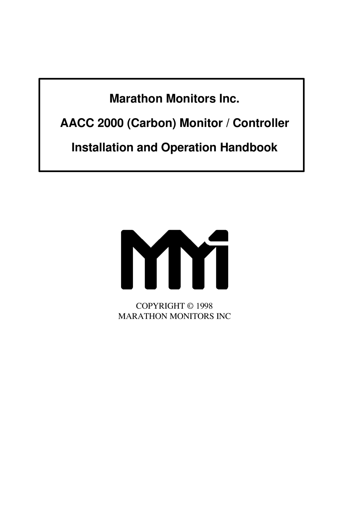 Marathon Computer AACC 2000 manual Copyright Marathon Monitors INC 