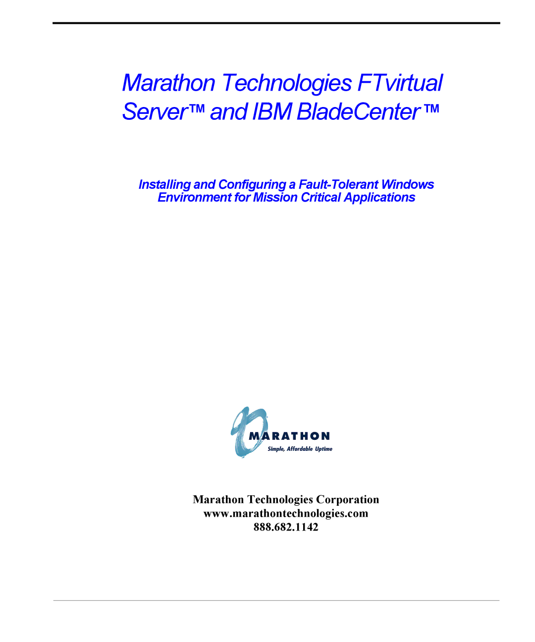 Marathon Computer FTvirtual Server, IBM BladeCenter manual Marathon Technologies Corporation 888.682.1142 