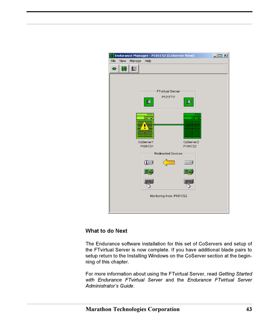 Marathon Computer FTvirtual Server, IBM BladeCenter manual What to do Next 