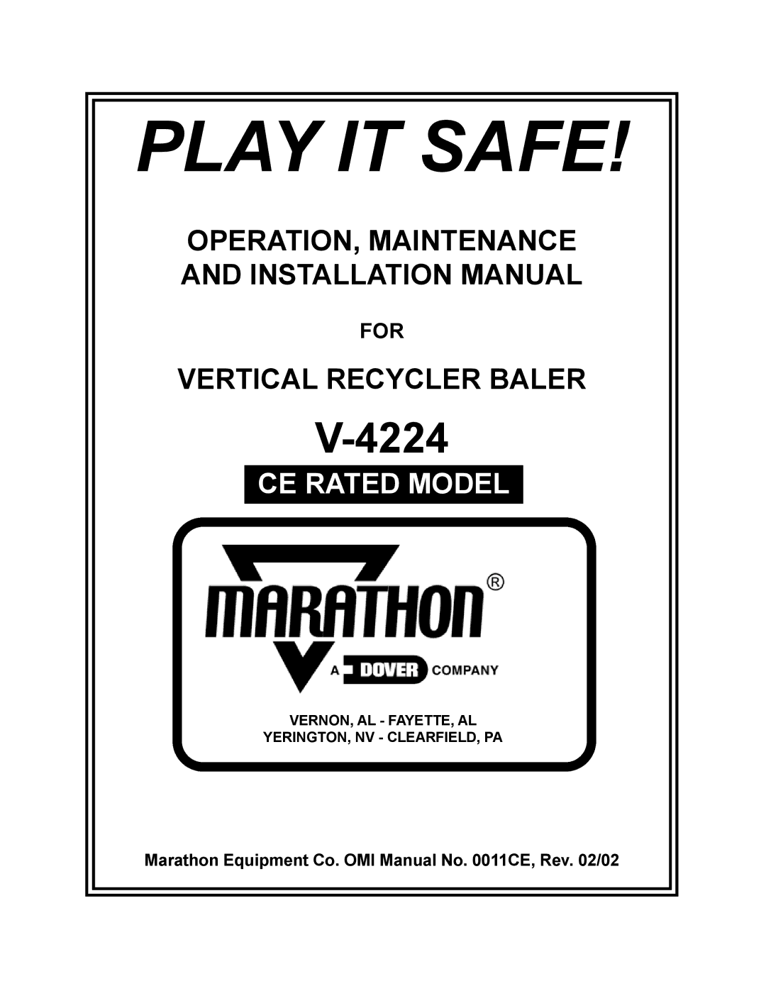 Marathon Computer V-4224 installation manual Play IT Safe, Vernon, Al Fayette, Al Yerington, Nv Clearfield, Pa 