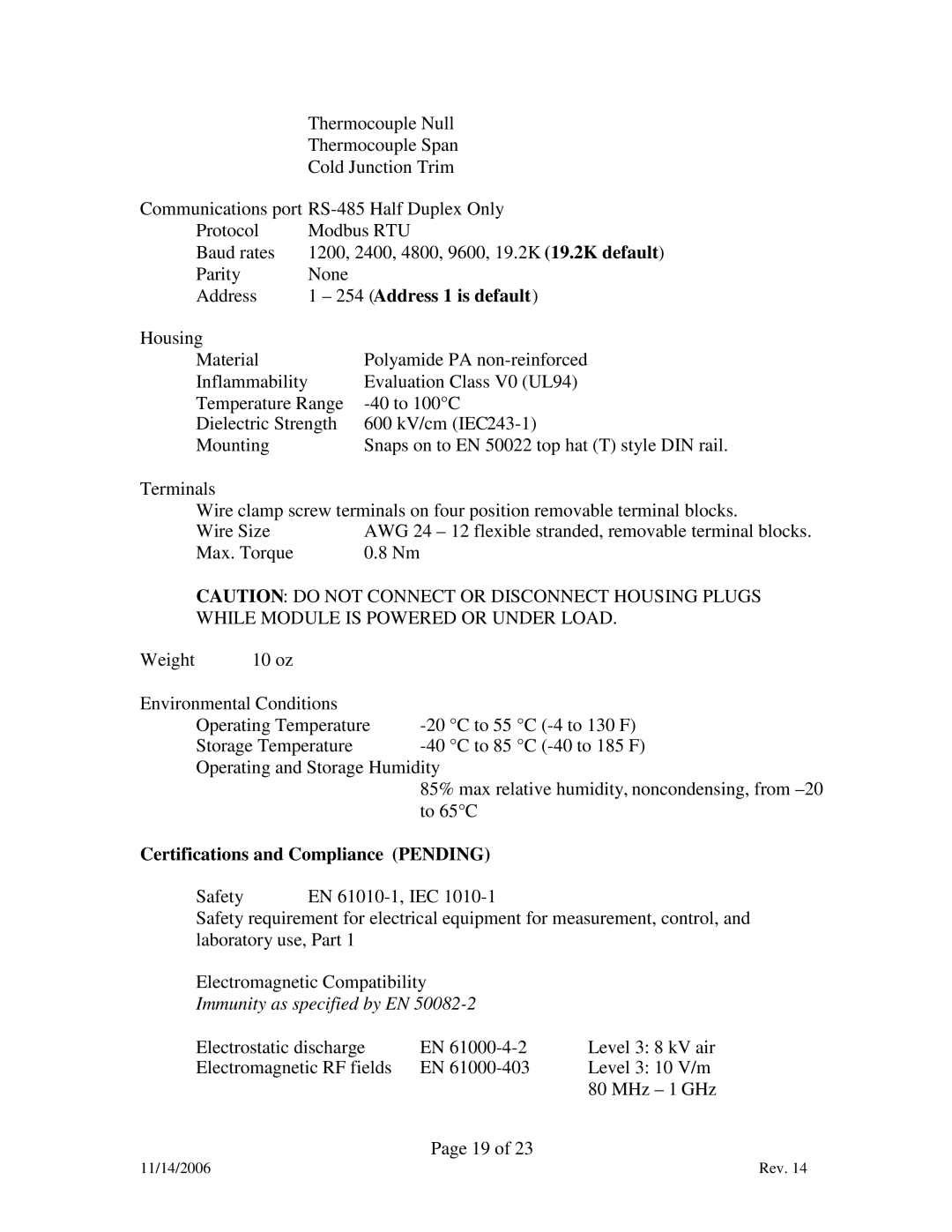 Marathon F200060 manual Address 1 is default, Certifications and Compliance Pending, Immunity as specified by EN 