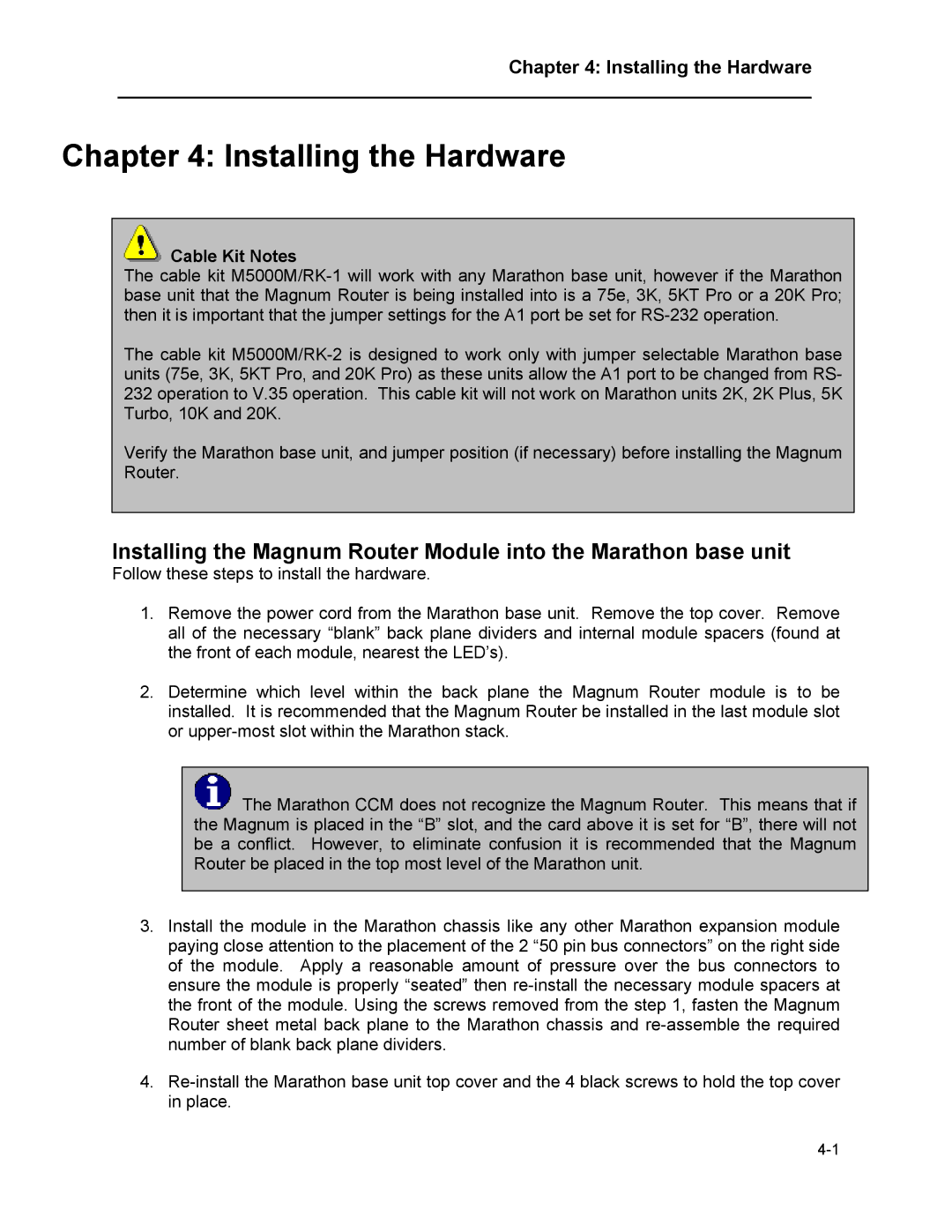 Marathon MAGNUM ROUTER manual Installing the Hardware, Cable Kit Notes 