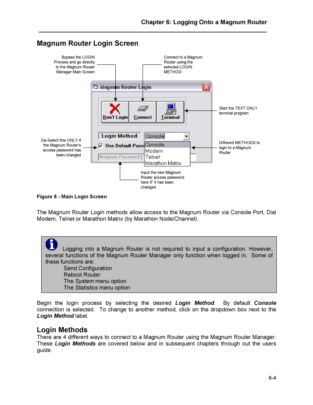 Marathon MAGNUM ROUTER manual Magnum Router Login Screen, Login Methods 