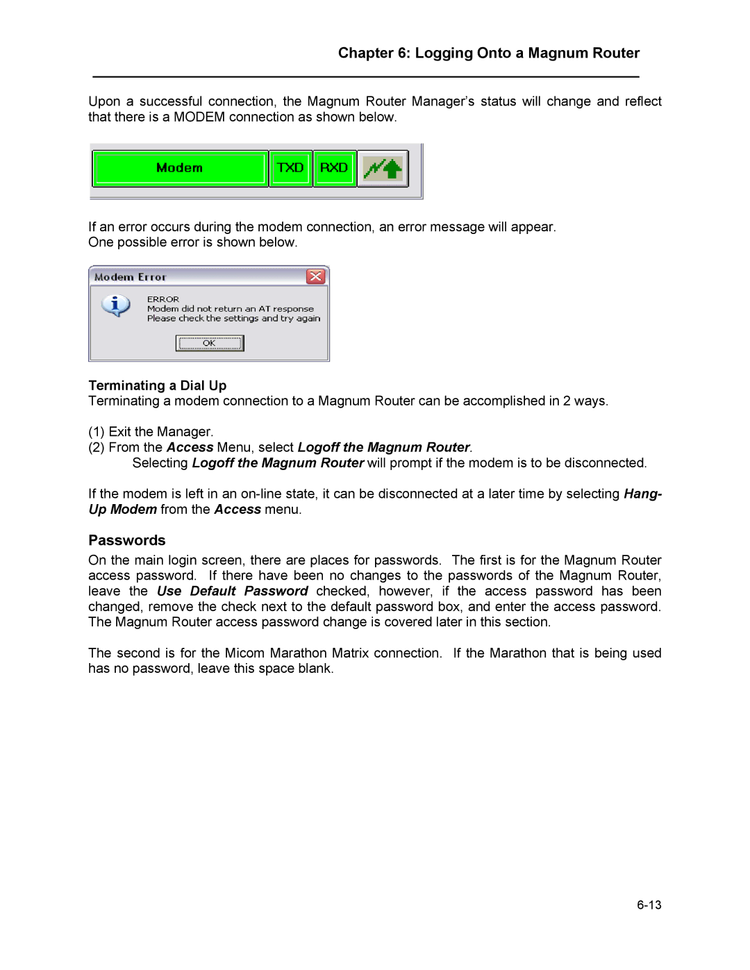 Marathon MAGNUM ROUTER manual Passwords, Terminating a Dial Up 