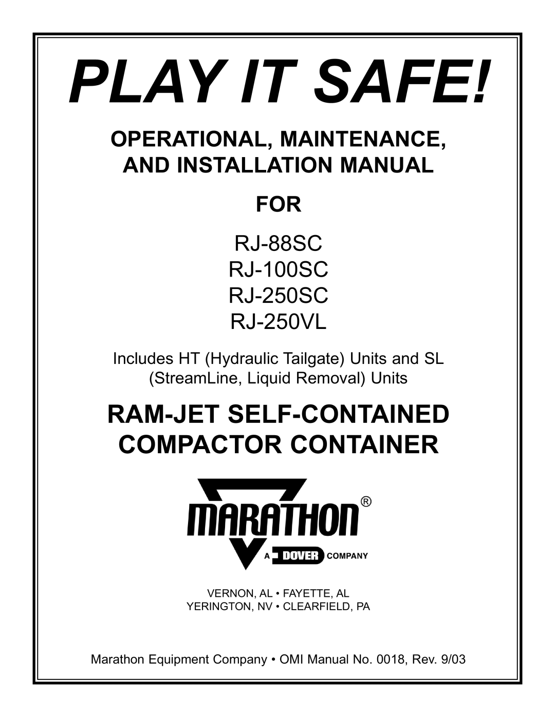 Marathon RJ-250VL, RJ-88SC, RJ-100SC, RJ-250SC installation manual Play IT Safe 