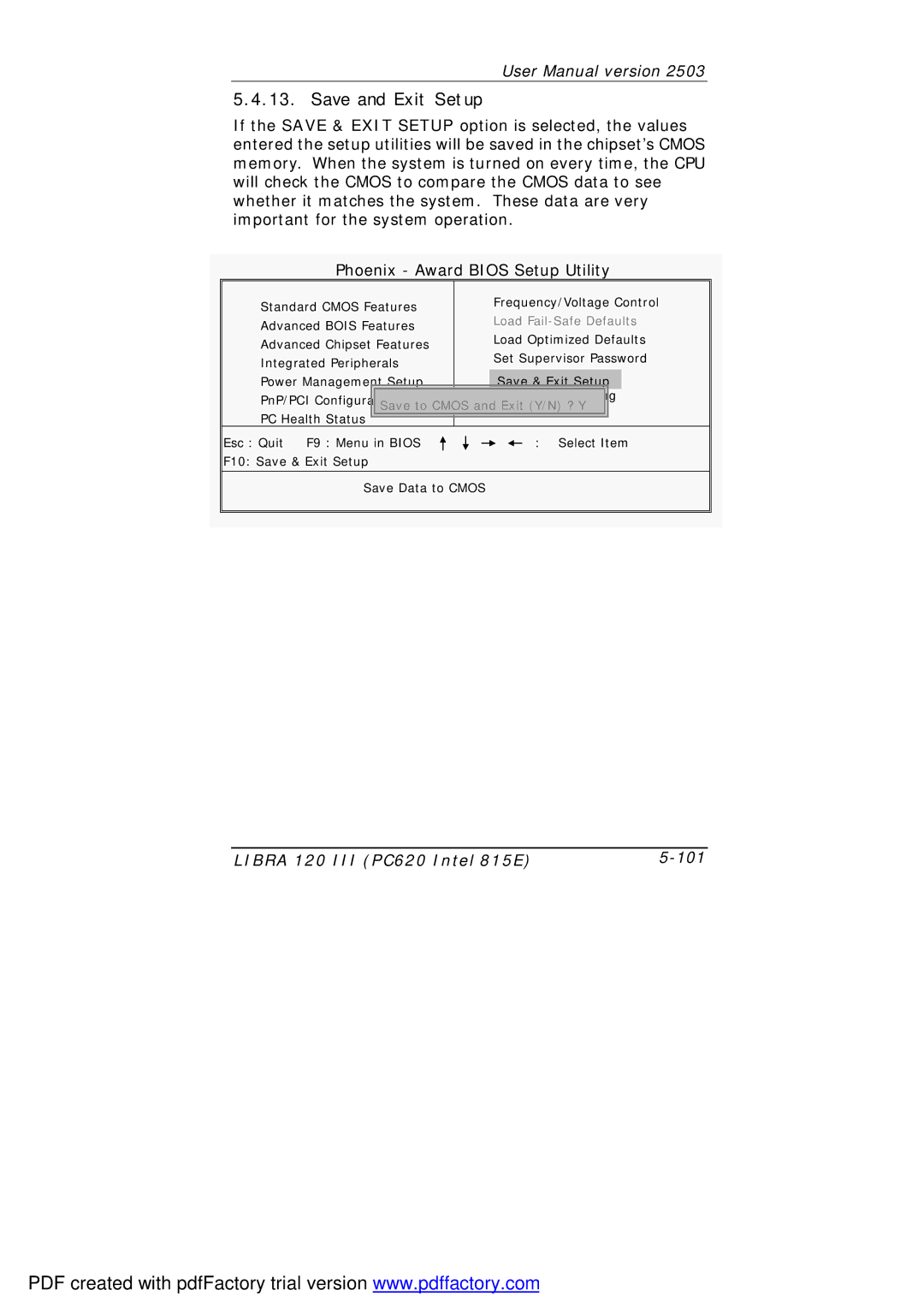 March Products 120 III (PC620) user manual Save and Exit Setup, Save to Cmos and Exit Y/N ? Y 