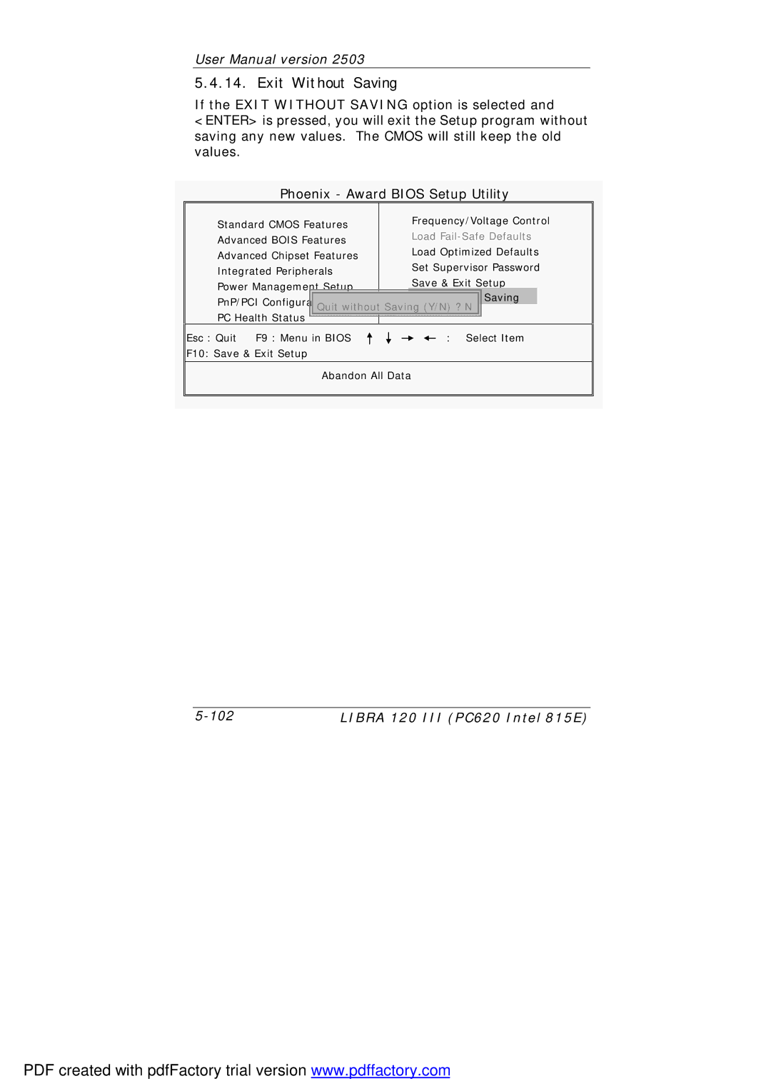 March Products 120 III (PC620) user manual Exit Without Saving, Quit without Saving Y/N ? N 