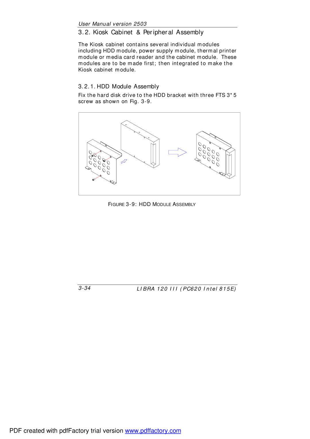 March Products 120 III (PC620) user manual Kiosk Cabinet & Peripheral Assembly, HDD Module Assembly 