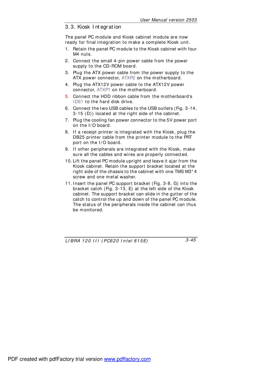 March Products 120 III (PC620) user manual Kiosk Integration 