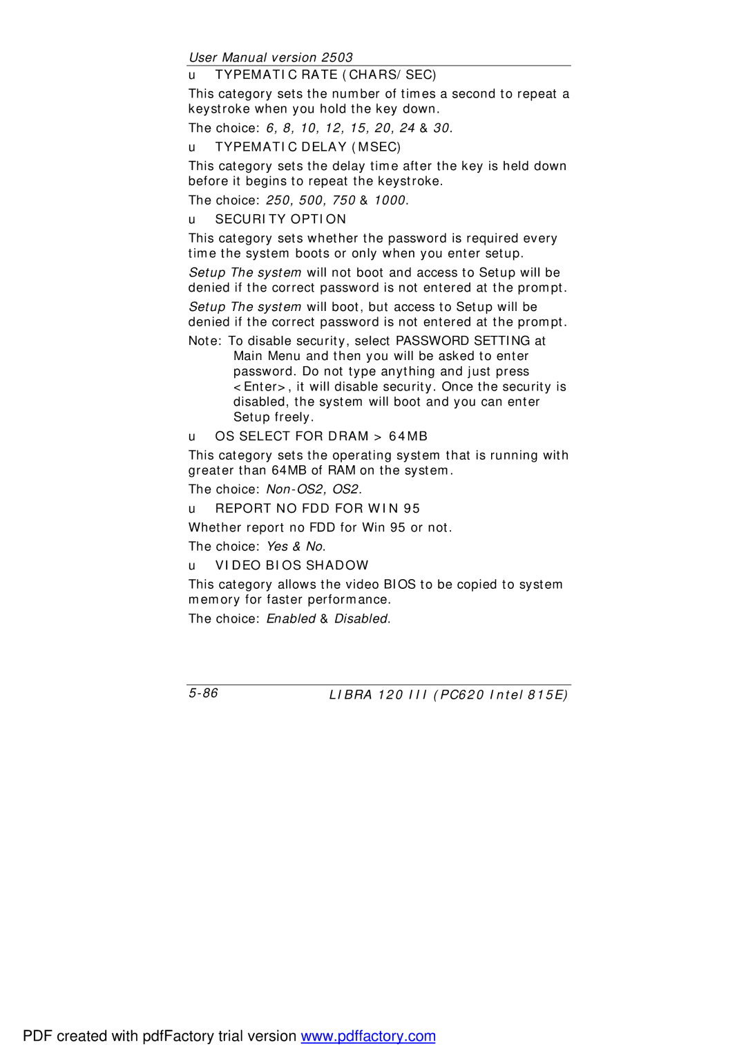 March Products 120 III (PC620) Typematic Rate CHARS/SEC, Typematic Delay Msec, Security Option, OS Select for Dram 64MB 