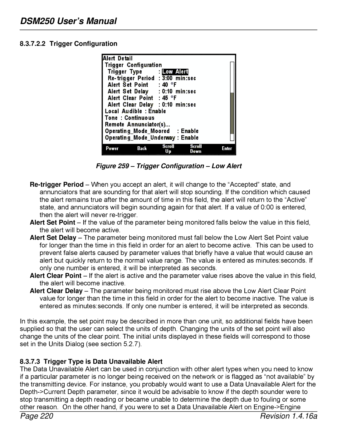 Maretron DSM250-01 user manual Trigger Configuration Low Alert, Trigger Type is Data Unavailable Alert 