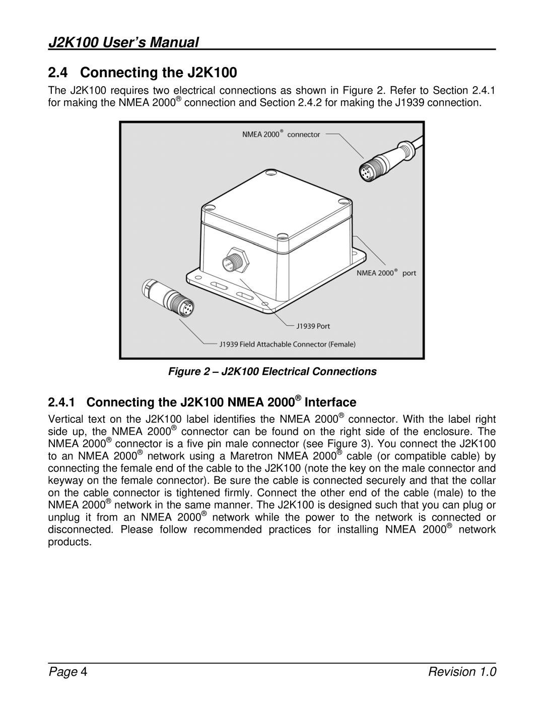 Maretron user manual Connecting the J2K100 Nmea 2000 Interface 