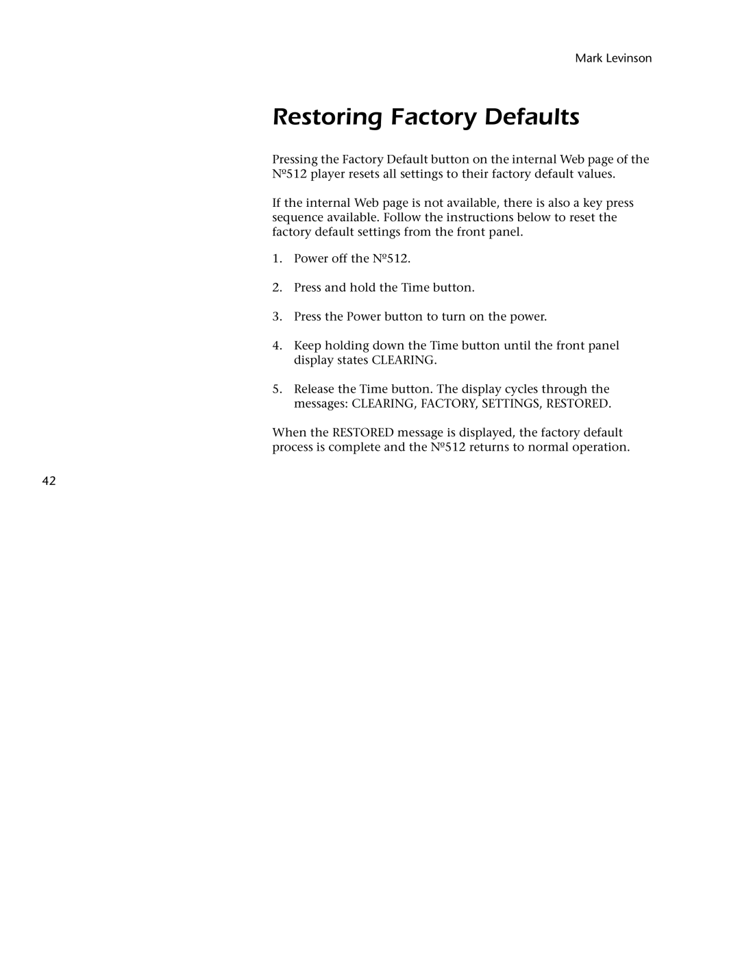 Mark Levinson 512 owner manual Restoring Factory Defaults 