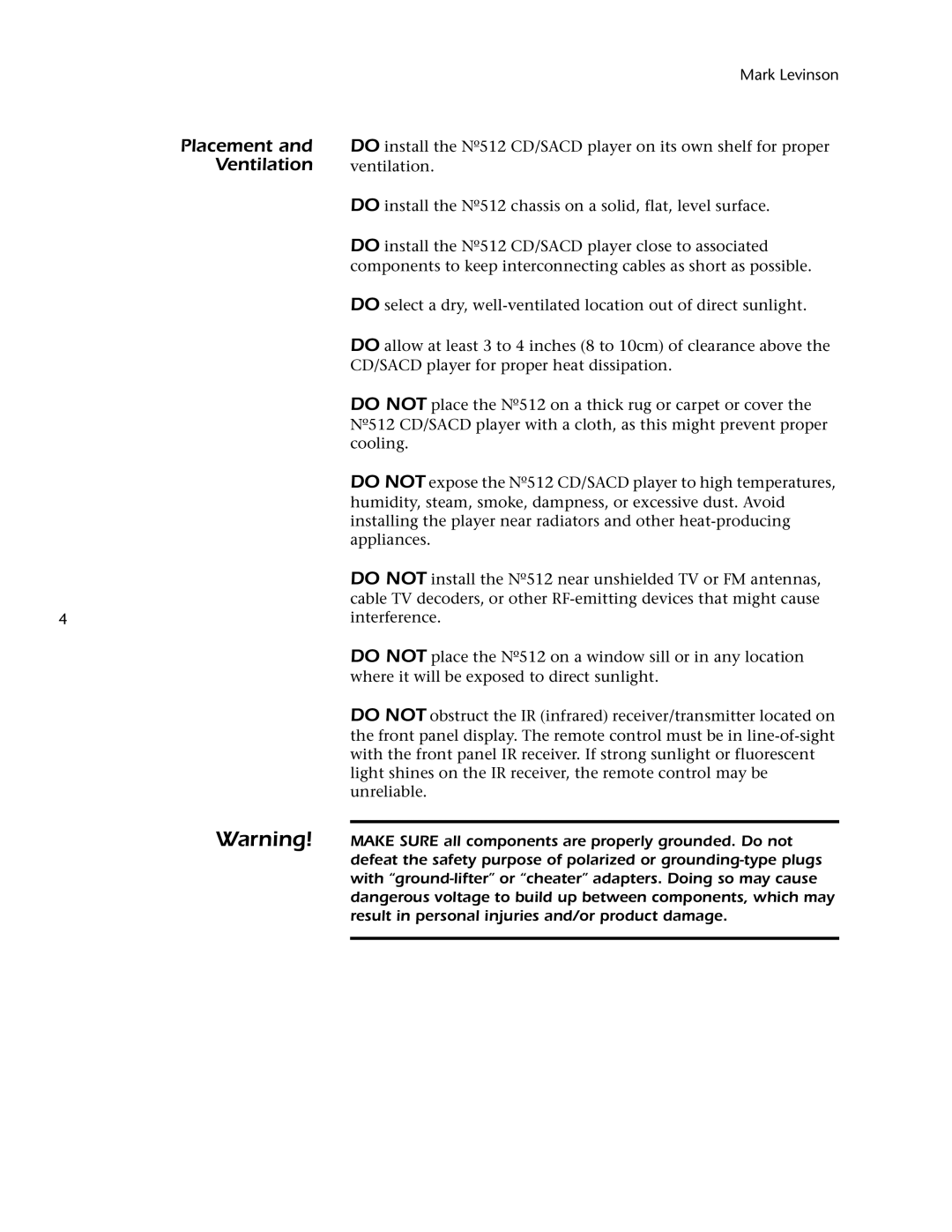 Mark Levinson 512 owner manual Placement, Ventilation, Make Sure all components are properly grounded. Do not 