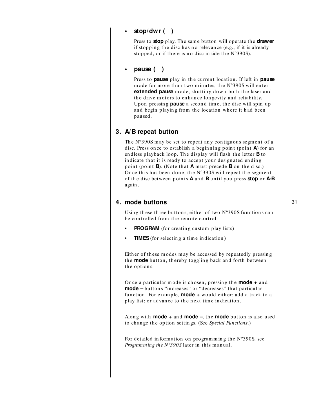 Mark Levinson N390S owner manual Stop/dwr, Pause, B repeat button, Mode buttons 