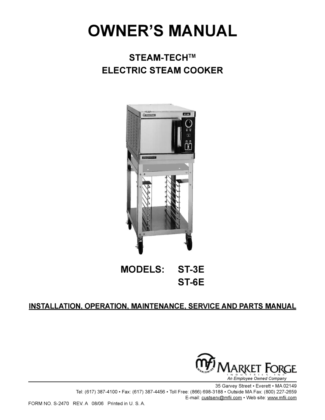 Market Forge Industries STEAM-TECH ELECTRIC STEAM COOKER manual Models ST-3E ST-6E 