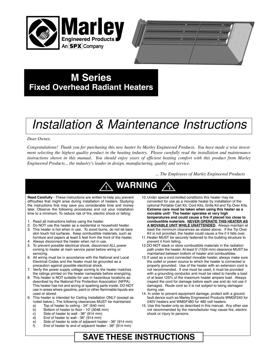 Marley Engineered Products M Series manual Installation & Maintenance Instructions, Fixed Overhead Radiant Heaters 
