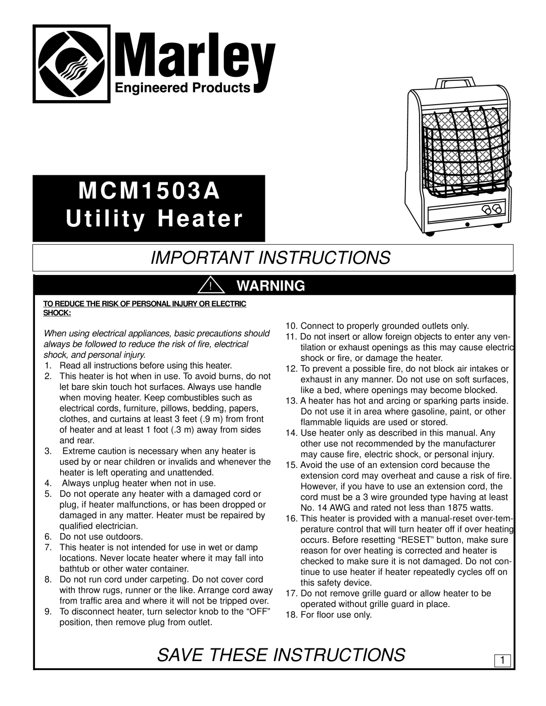 Marley Engineered Products MCM1503A manual M 1 5 0 3 a I l i t y H e a t e r, Important Instructions 