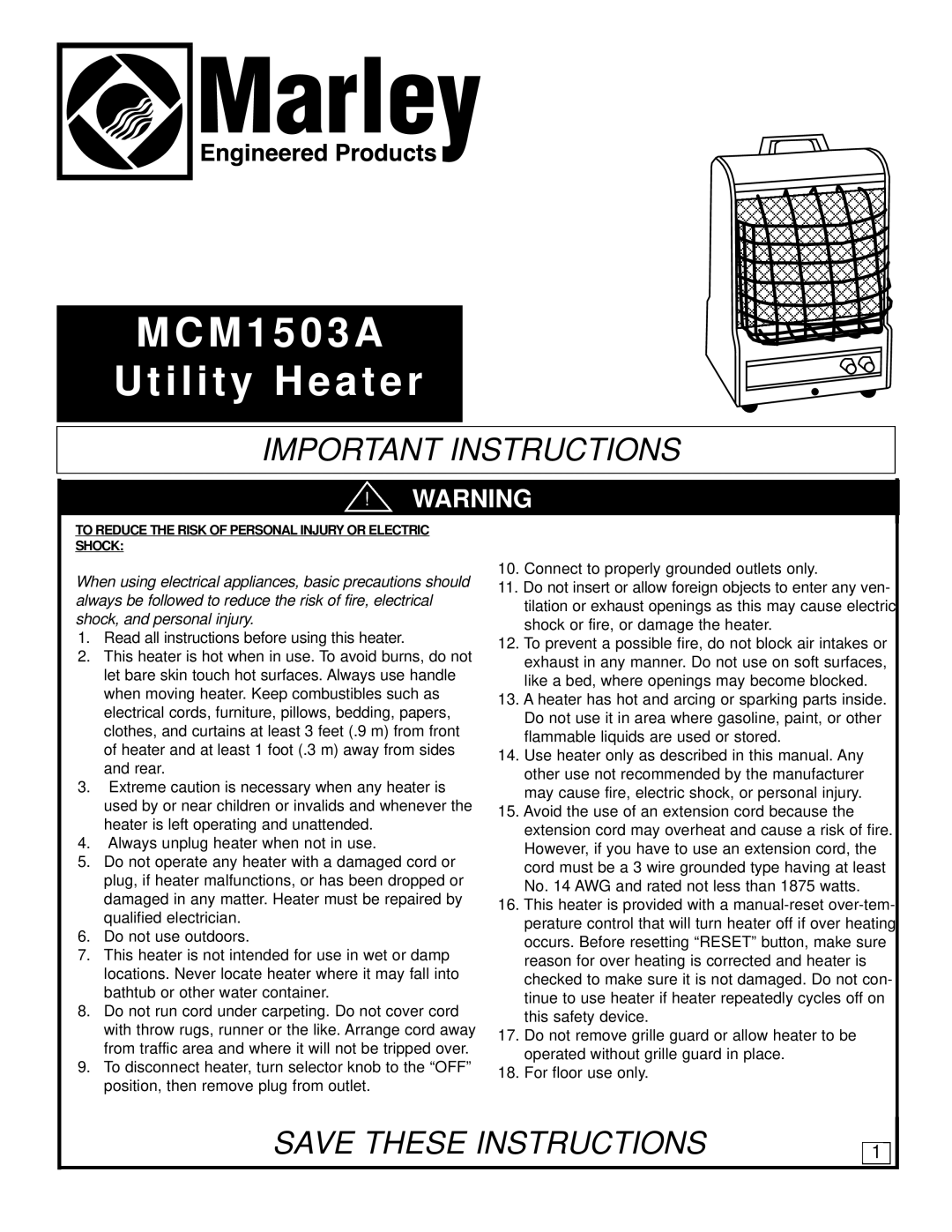 Marley Engineered Products MCM1503A manual M C M 1 5 0 3 A U t i l i t y H e a t e r, Important Instructions 