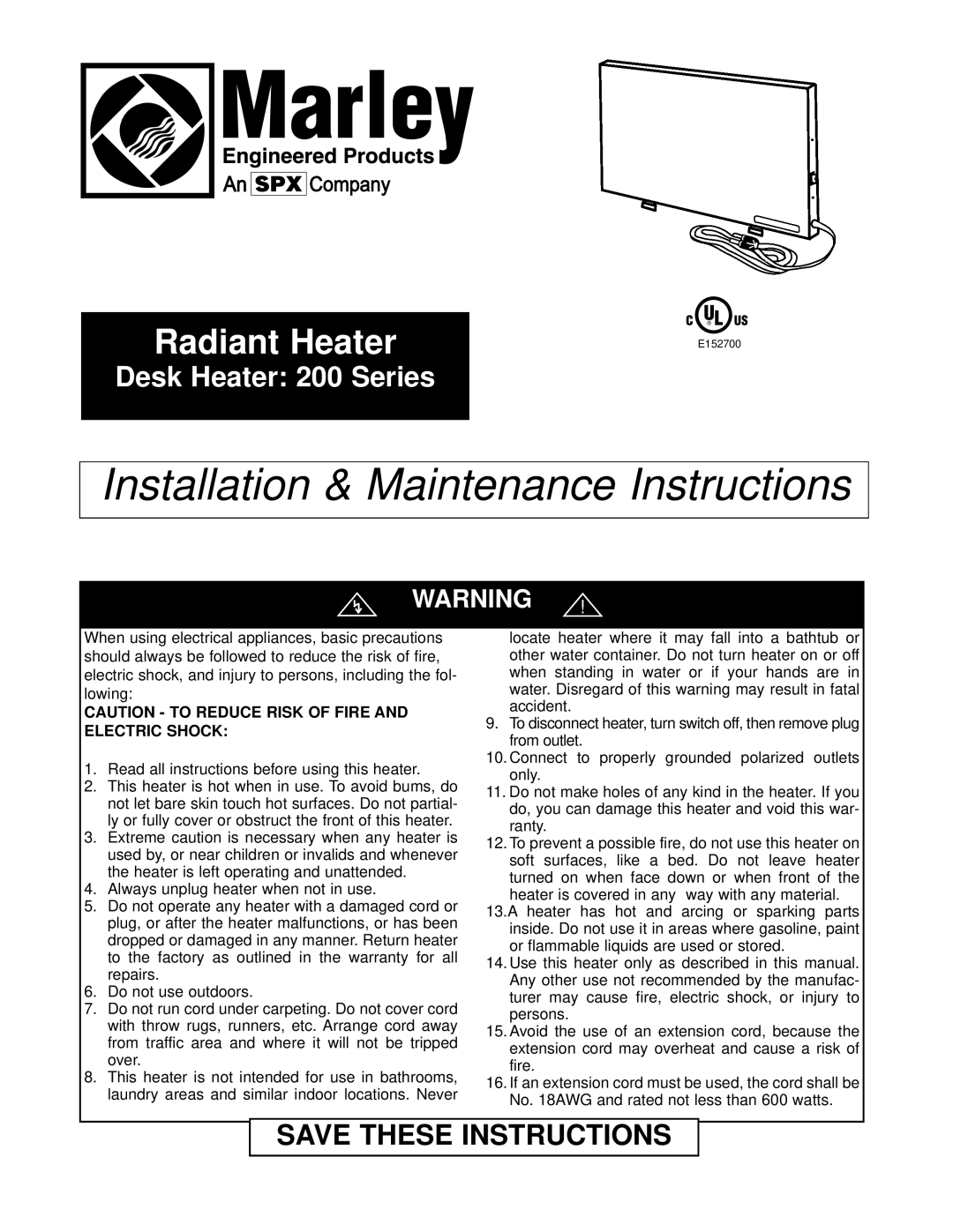 Marley Engineered Products Radiant Heater warranty Installation & Maintenance Instructions, Desk Heater 200 Series 