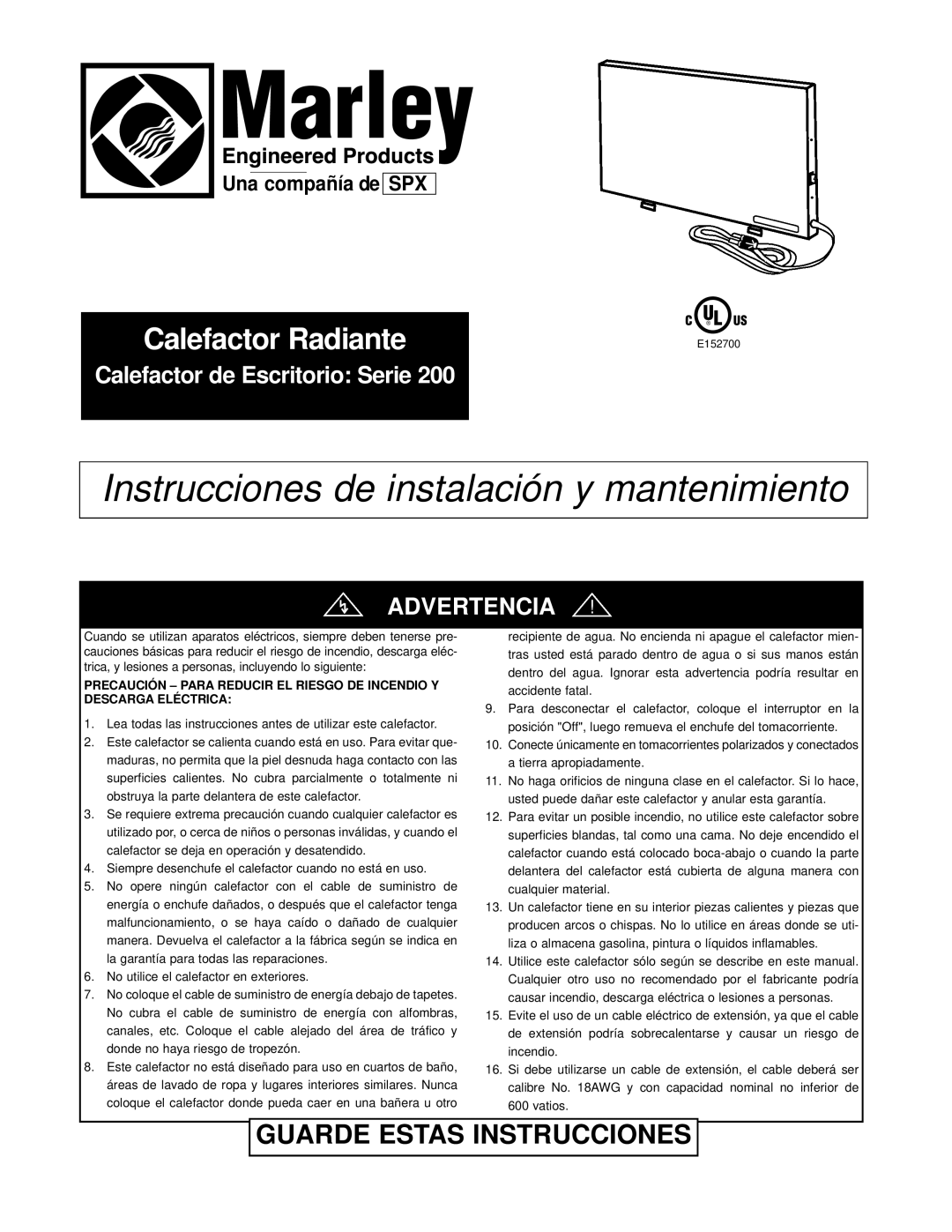 Marley Engineered Products Radiant Heater warranty Guarde Estas Instrucciones, Calefactor de Escritorio Serie, Advertencia 