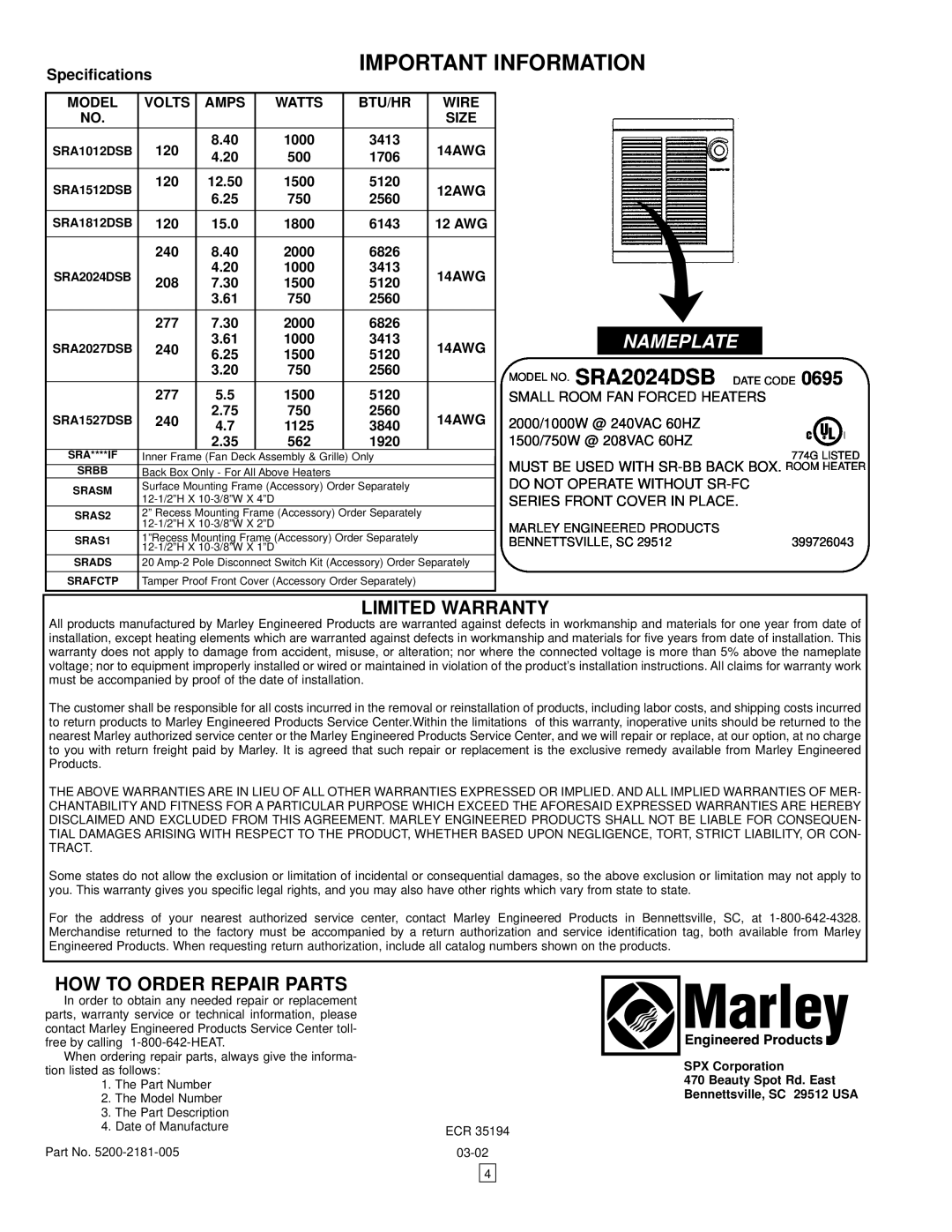 Marley Engineered Products SRA-DS SERIES MODEL B Model, Volts, Amps, Watts, Btu/Hr, Wire, Size, 8.40, 14AWG, 4.20, 12AWG 