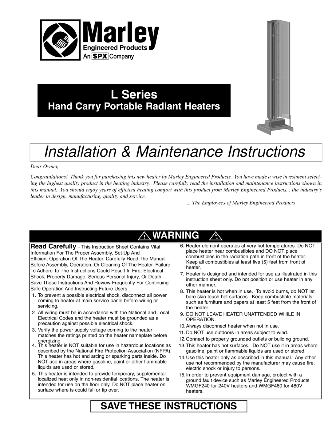 Marley Engineered Products WMGF240 instruction sheet Installation & Maintenance Instructions, L Series, Dear Owner 