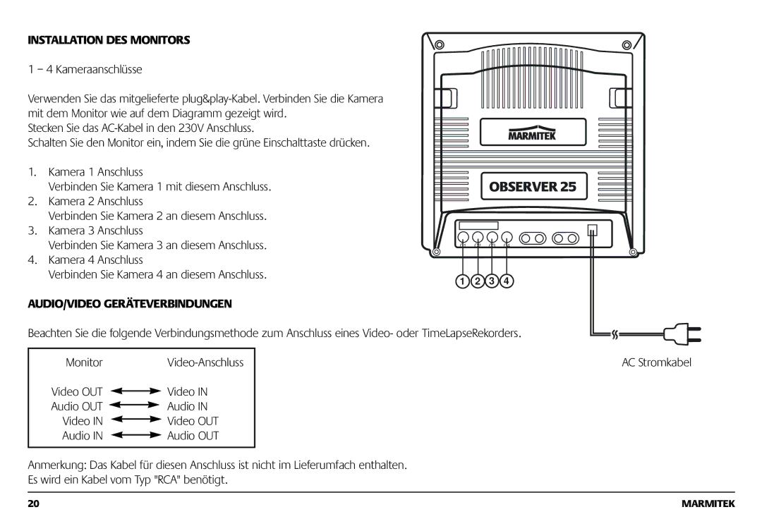 Marmitek 1082002 owner manual Installation DES Monitors, AUDIO/VIDEO Geräteverbindungen 